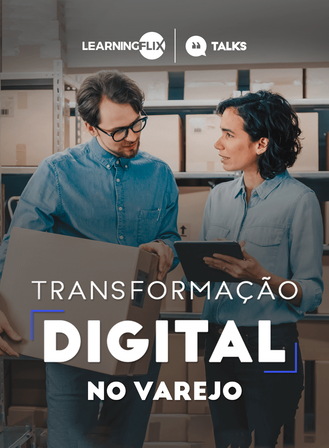 12. talks transformacao digital no varejo